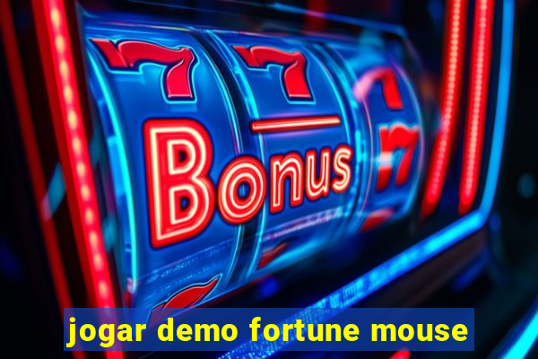 jogar demo fortune mouse